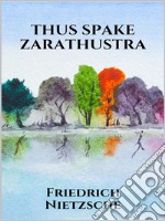 Thus Spake Zarathustra. E-book. Formato EPUB ebook