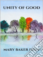 Unity of Good. E-book. Formato EPUB ebook