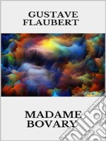 Madame Bovary. E-book. Formato EPUB ebook