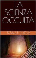 La scienza occulta. E-book. Formato EPUB ebook