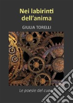 Nei labirinti dell'anima. E-book. Formato EPUB ebook