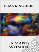 A man's woman. E-book. Formato EPUB ebook