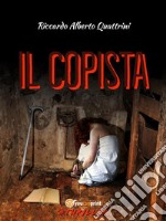 Il Copista. E-book. Formato EPUB ebook