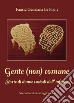 Gente (non) comune. E-book. Formato PDF ebook