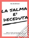 La salma è deceduta. E-book. Formato EPUB ebook