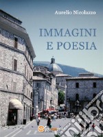 Immagini e poesia. E-book. Formato EPUB ebook