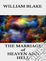 The Marriage of Heaven and Hell. E-book. Formato EPUB