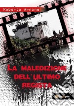 La maledizione dell'ultimo regista. E-book. Formato PDF ebook