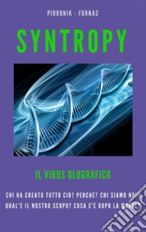 Syntropy. E-book. Formato EPUB ebook di O. Pirronik