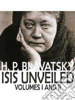 Isis Unveiled. E-book. Formato EPUB ebook