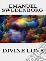 Divine love. E-book. Formato EPUB ebook