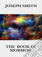 The book of Mormon. E-book. Formato EPUB ebook