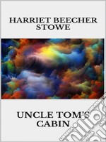 Uncle's Tom cabin. E-book. Formato EPUB ebook