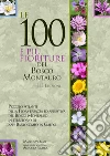 Le 100 e più fioriture del Bosco Montauro - III Edizione. E-book. Formato PDF ebook di Marco Monari