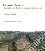 La costa teatina. Logiche insediative e strategie di progetto. E-book. Formato EPUB ebook