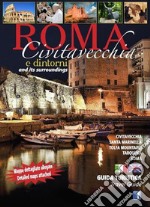 Civitavecchia e dintorni. E-book. Formato PDF ebook