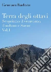 Terra degli ottavi. Scopriamo il vesuviano, il nolano e Sarno. Vol. 1. E-book. Formato PDF ebook di Gennaro Barbato