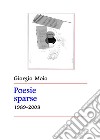 Poesie sparse 1989-2008. E-book. Formato EPUB ebook di Giorgio Moio