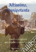 Altissimo Onnipotente. E-book. Formato EPUB ebook