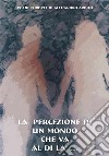 La percezione di un mondo che va al di là.... E-book. Formato EPUB ebook