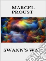 Swann’s Way. E-book. Formato EPUB ebook