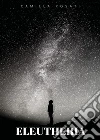 Eleutheria. E-book. Formato EPUB ebook