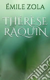 Thérèse Raquin. E-book. Formato EPUB ebook