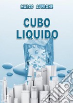 Cubo Liquido. E-book. Formato EPUB