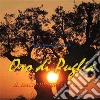 Oro di Puglia. Il bacio deciso del Sole.. E-book. Formato EPUB ebook