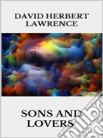 Sons and Lovers. E-book. Formato EPUB ebook