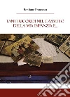 Tanti ricordi nel cassetto della mia infanzia e.... E-book. Formato PDF ebook di Francesca Bonfante