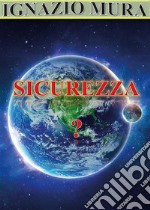 Sicurezza. E-book. Formato PDF ebook