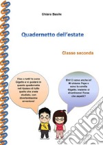 Quadernetto per l'estate - classe seconda. E-book. Formato PDF ebook