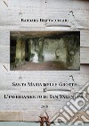 Santa Maria delle Grotte e l'insediamento di San Valentino. E-book. Formato PDF ebook