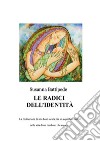 Le radici dell'identità. E-book. Formato EPUB ebook