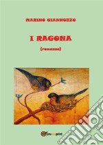 I Ragona. E-book. Formato PDF ebook