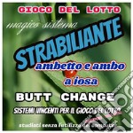 Gioco del lotto: Strabiliante, ambetto e ambo a iosa. E-book. Formato EPUB ebook