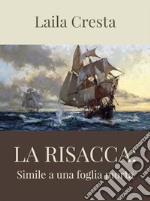 La risacca: simile a una foglia morta. E-book. Formato EPUB ebook