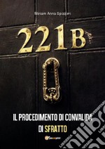 Il procedimento di convalida di sfratto. E-book. Formato PDF