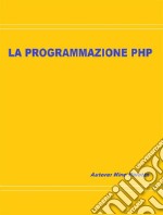 PHP programming. E-book. Formato EPUB ebook