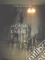 La casa delle ombre. E-book. Formato PDF ebook