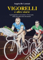 Vigorelli e altre storie. E-book. Formato PDF ebook