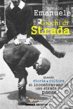 Giochi di Strada. E-book. Formato EPUB ebook