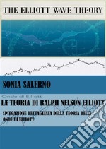 La Teoria di Ralph Nelson Elliott. E-book. Formato PDF ebook