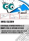 Strategia d'investimento a 15 minuti per le opzioni binarie. E-book. Formato EPUB ebook di SONIA SALERNO