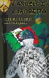 L'Angelo di Caporetto. E-book. Formato EPUB ebook di Rino Casazza