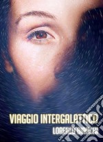 Viaggio Intergalattico. E-book. Formato EPUB