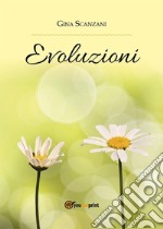 Evoluzioni. E-book. Formato EPUB ebook