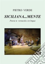 Siciliana...mente. E-book. Formato PDF ebook