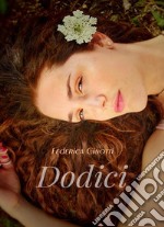 Dodici. E-book. Formato PDF ebook